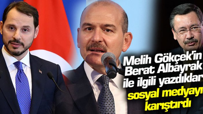 Melih Gökçek'in Berat Albayrak ile ilgili yazdıkları sosyal medyayı karıştırdı 