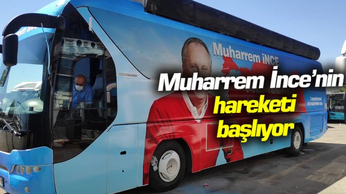 Muharrem İnce’nin hareketi başlıyor